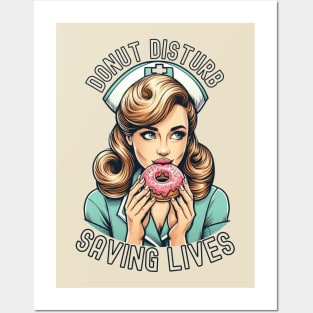 Donut Disturb Nurse Posters and Art